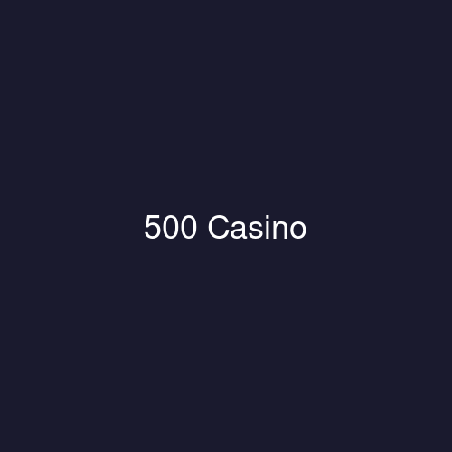 500 Casino