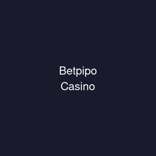 Betpipo Casino