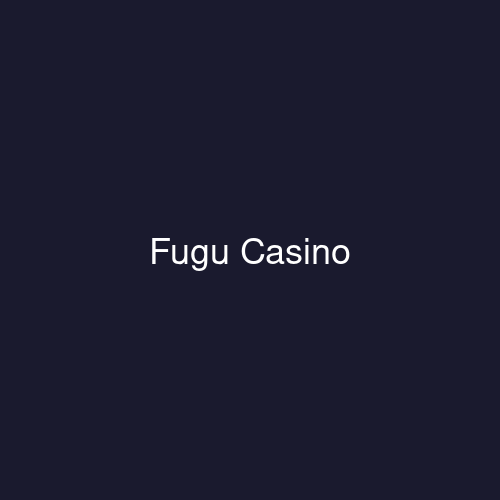 Fugu Casino