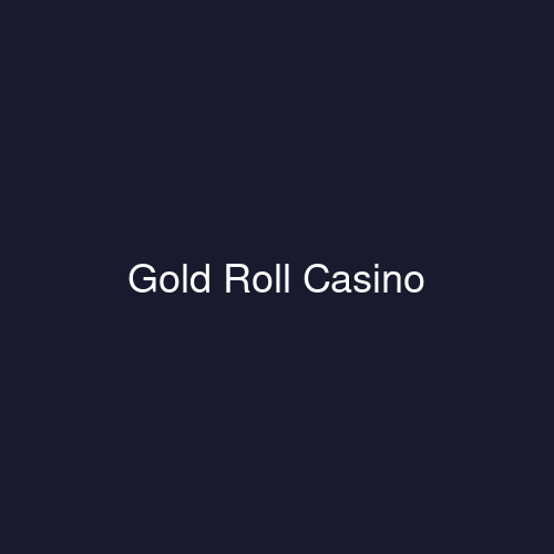 Gold Roll Casino