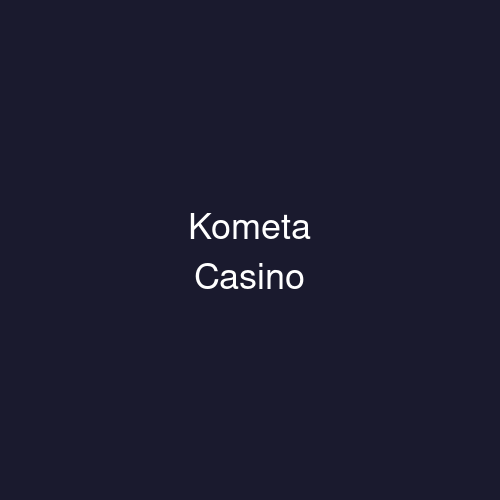 Kometa Casino