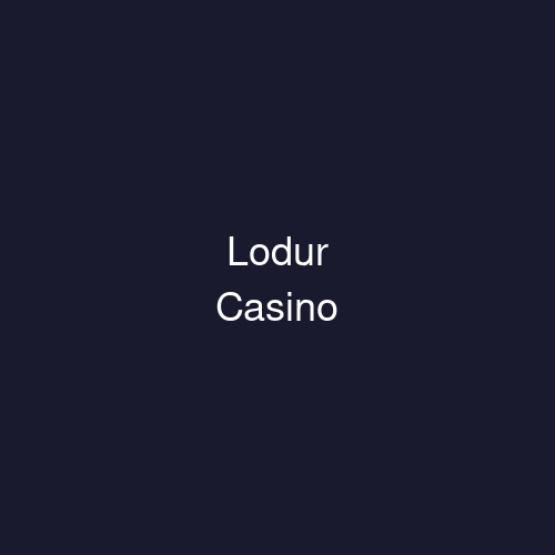 Lodur Casino