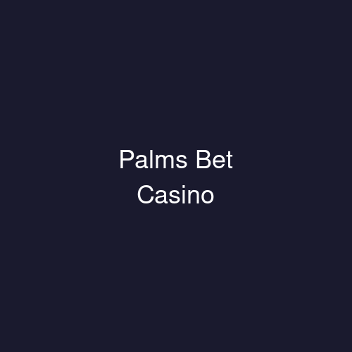 Palms Bet Casino