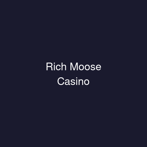 Rich Moose Casino
