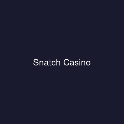 Snatch Casino