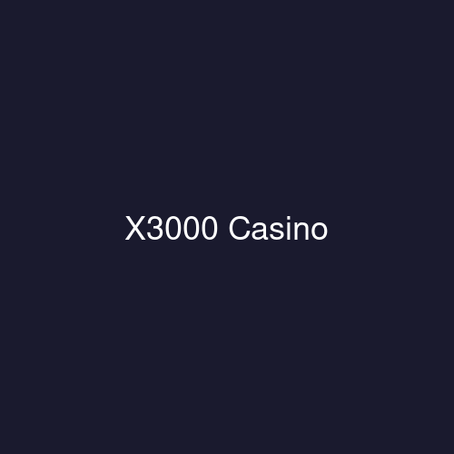 X3000 Casino